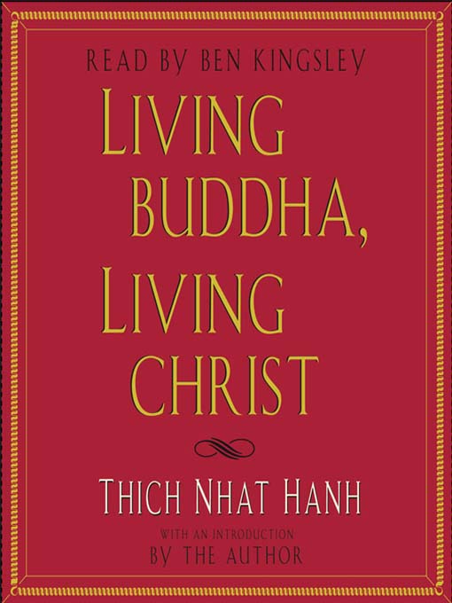 Title details for Living Buddha, Living Christ by Thich Nhat Hanh - Wait list